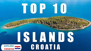 TOP 10 Adriatic islands  in Croatia