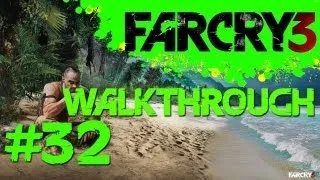 Far Cry 3 Campaign Walkthrough #32 - Killing Hoyt