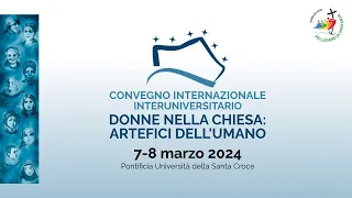 Convegno Internazionale Donne nella Chiesa - 7 Marzo