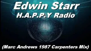 Edwin Starr - Happy Radio (Marc Andrews 1987 Carpenters Mix)