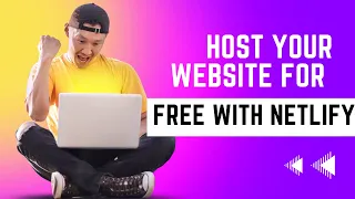 How to host a website for FREE || Netlify free web hosting || Host your website for free