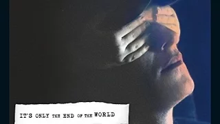 It's Only the End of the World Soundtrack Tracklist