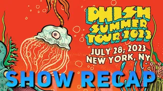 PHiSH - Setlist Recap - Madison Square Garden - 07/28/23 New York, NY