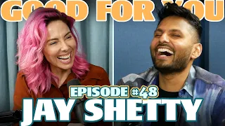 How to Have an Awesome Life with Jay Shetty | Ep 48