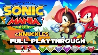 Sonic Mania Plus - Mighty & Knuckles Full Playthrough (All Chaos Emeralds) - 8000 Subscriber Special