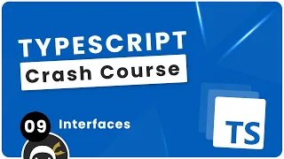 TypeScript Crash Course #9 - Interfaces