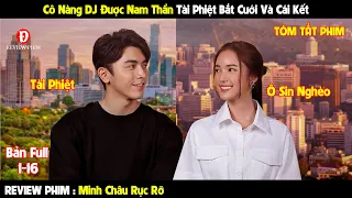 Review Phim | Cô Gái Nghèo Bị Xem Thường Vào Nhà Tài Phiệt | Bản Full 1-12 | Tóm Tắt Phim Hay