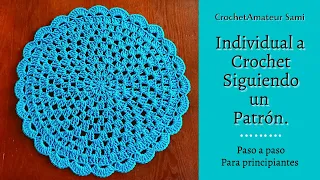 Individual a Crochet Circular siguiendo un patron. PASO A PASO. Patrón crochet gratis.