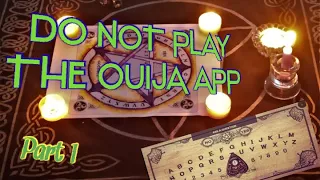 Do not play the Ouija App Part 1