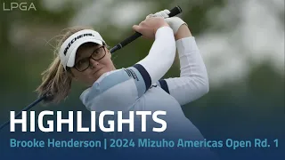 Brooke Henderson Highlights | 2024 Mizuho Americas Open Round 1