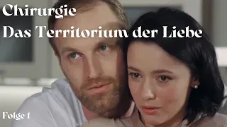 Mann ihres Lebens! Chirurgie. Das Territorium der Liebe Folge 1 Liebesfilm mit deutschen Untertiteln