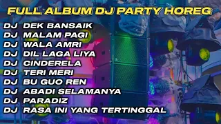 DJ DEK BANSAIK X MALAM PAGI FULL ALBUM DJ JAWA STYLE PARTY HOREG GLERR JARANAN DOR‼️