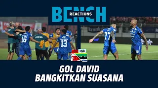 DAVID DA SILVA PECAHKAN SEMUANYA! | Bench Reaction vs Madura United