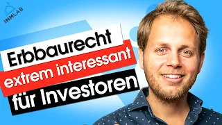 Warum das Erbbaurecht extrem interessant für Investoren ist