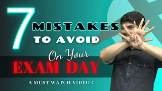 7 Mistakes To Avoid On The Exam Day  | Important Tips to Avoid Mistakes in Board 2023-24