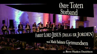 Deilig Er Jorden (Fairest Lord Jesus) - Mads Sølsnes Gjetmundsen & Østre Toten Storband