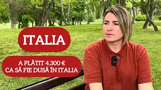 A ajuns în Italia contra a 4.300 €. Trăiește c-un italian de 16 ani și este mamă a unui băiat