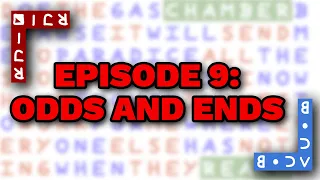 Let's Crack Zodiac - Episode 9 - Odds and Ends