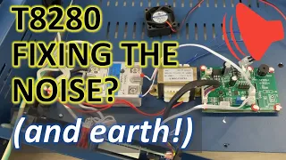 T-8280 Preheating Plate - Fan noise fix attempt and earth tweak