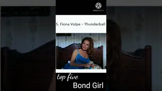 #Shorts |Top five Bond Girl