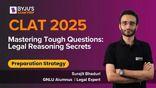 CLAT 2025 | Preparation Strategy | Mastering Tough Questions: Legal Reasoning Secrets | #clatexam