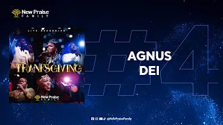 New Praise Family | Agnus Dei | Thanksgiving