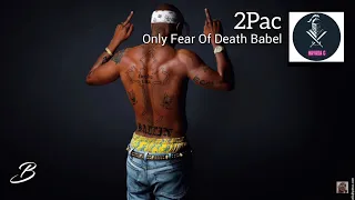 2Pac feat. Gustavo Santaolalla - Only Fear Of Death Babel (HAYASA G Remix)