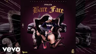 I Waata - Bare Face (Official Audio)