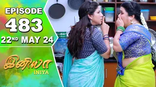 Iniya Serial | Episode 483 | 22nd May 2024 | Alya Manasa | Rishi | Saregama TV Shows Tamil