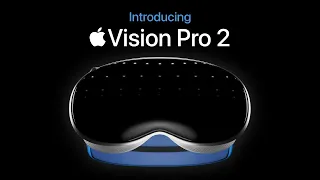 Introducing Apple Vision Pro 2 (Concept)