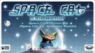 Space Cat - Power Up (Space Cat & Audiotec Remix)