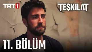 Teşkilat 11. Bölüm