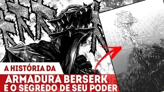 A HISTÓRIA DA ARMADURA BERSERK - O SEGREDO DO PODER E AS FERIDAS ASTRAIS DE GUTS - BERSERK ARMOR