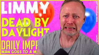 LIMMY Plays | Dead by Daylight & Improv [2023-10-20]