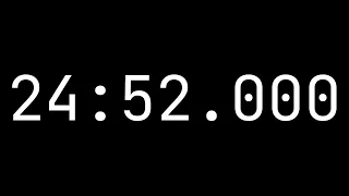 Countdown timer 24 minutes, 52 seconds [24:52.000] - White on black with milliseconds