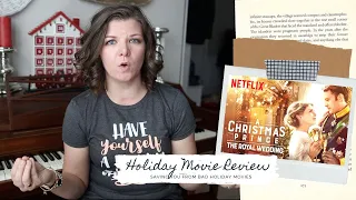 A CHRISTMAS PRINCE: THE ROYAL WEDDING // HOLIDAY MOVIE REVIEW