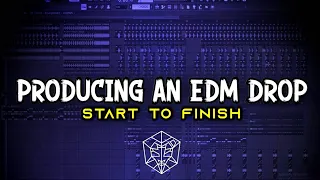 Producing An EDM Drop (Start to Finish)