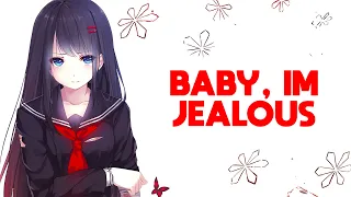 Nightcore - Baby I'm Jealous (Lyrics)