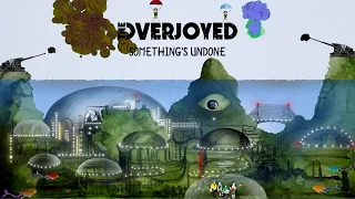The Overjoyed - ''Something's Undone'' (Official Video)