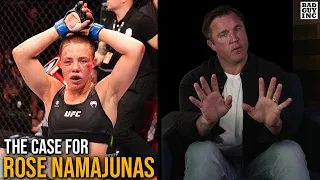 The case for Rose Namajunas…