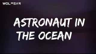 Astronaut In The Ocean | Arem Ozguc |  Arman Aydin | ftjordan rys (lyrics)