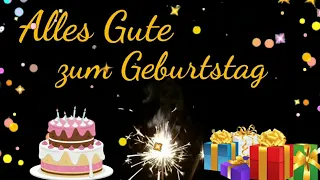 Geburtstagsgrüße für WhatsApp  Alles Gute zum Geburtstag !  Geburtstagslied