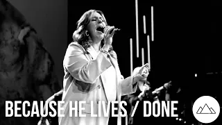 Because He Lives / Done | City Hills Worship