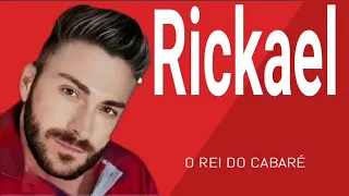 RICKAEL / O REI DO CABARÉ - CD COMPLETO