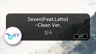 [코러스] Seven(Feat.Latto) -Clean Ver. - 정국 (KY.93089) / KY KARAOKE