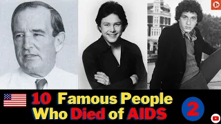 10 Celebs Who Died Of Aids | Famous Hollywood Actors Who Died of AIDS Part 2