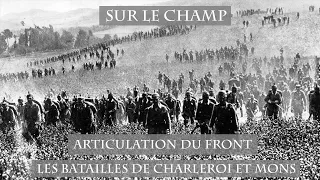 Articulation du Front : Les Batailles de Charleroi et Mons (1914)