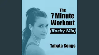 The 7 Minute Workout (Rocky Mix)