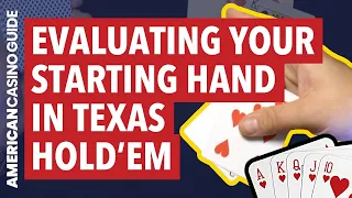 Evaluating Your Starting Hand in Texas Hold 'Em