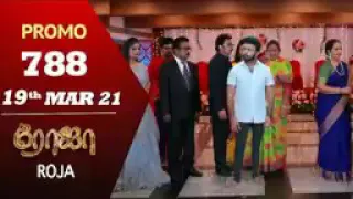 Roja serial / Episode 788 / 19/03/2021